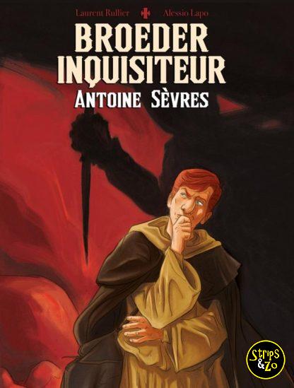 Broeder inquisiteur Antoine Sevres