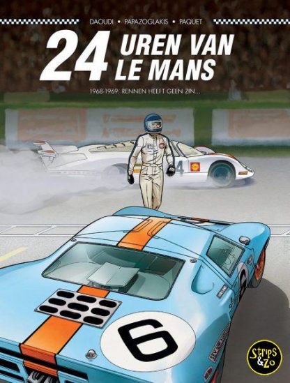 Plankgas 13 Uren van Le Mans 2 1968 1969 Rennen heeft geen zin...