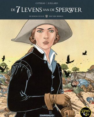 De 7 levens van de Sperwer de Ninon cyclus 2 Wat een Wereld