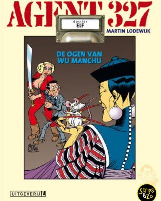 Agent 327 HC dossier 11 De Ogen van Wu Manchu