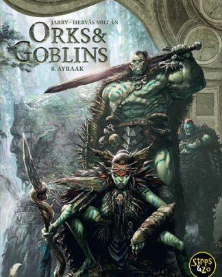 Orks en Goblins 6 - Ayraak