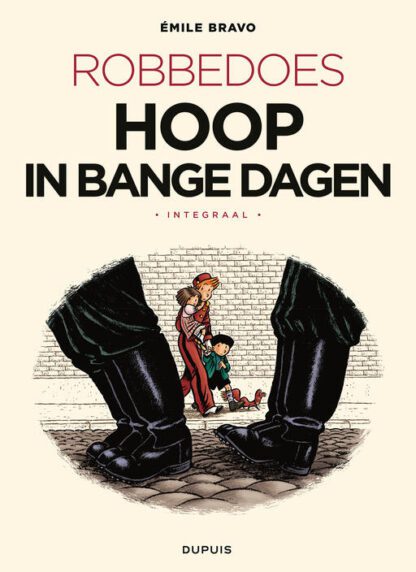 Robbedoes door... - Hoop in bange dagen integraal