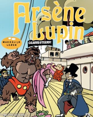 Arsène Lupin Jeugd 2 - Gearresteerd!