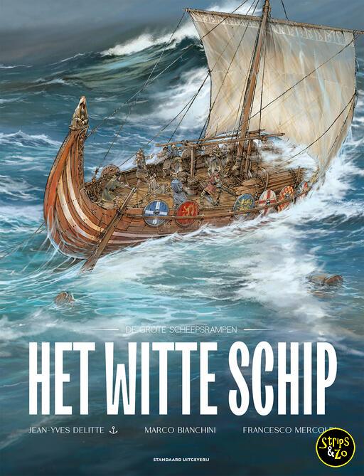 Grote scheepsrampen 2 - Het witte schip