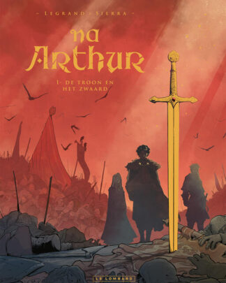 Na Arthur 1 - De troon en het zwaard