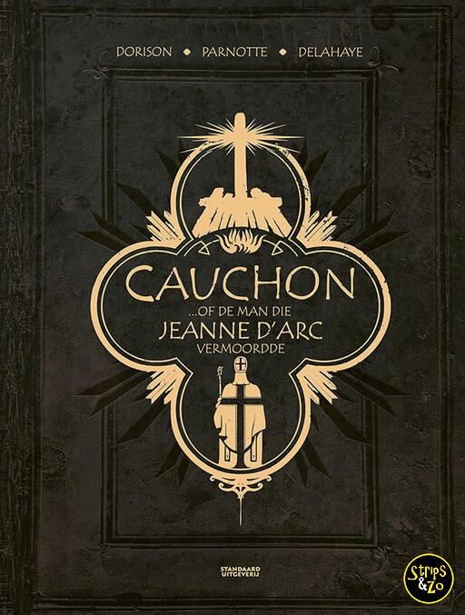 Cauchon of de man die Jeanne d’Arc vermoordde
