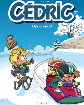 Cédric 37 - Opzij, opzij!