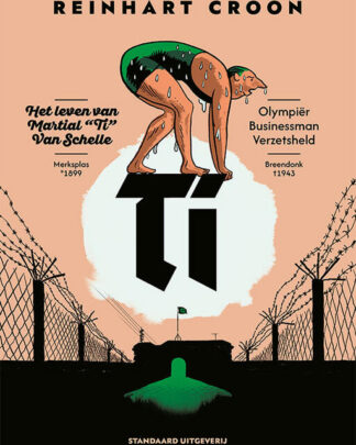 Het leven van Martial ‘Ti’ van Schelle