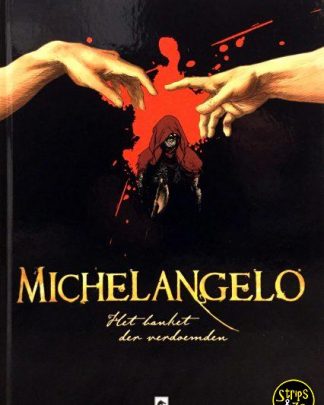 Michelangelo - Het banket der verdoemden