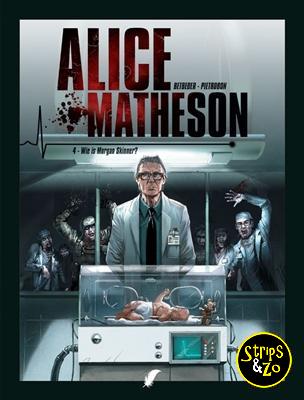 Alice Matheson 4 - Wie is Morgan Skinner?
