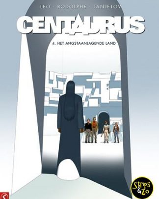 Centaurus 4 - Het angstaanjagende land