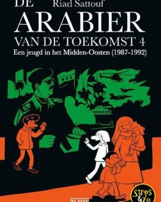 De Arabier van de Toekomst 4 - Een jeugd in het Midden-Oosten (1987-1992)