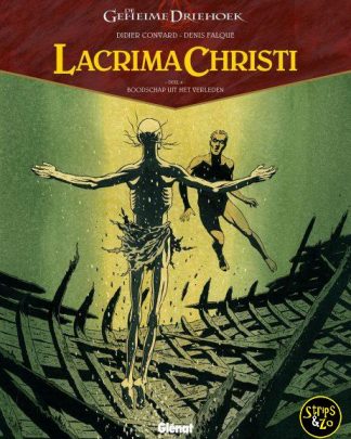 Geheime Driehoek - Lacrima Christi 4 - Boodschap uit het verleden