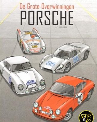 Plankgas 12 De grote overwinningen Porsche 1 1952 1968