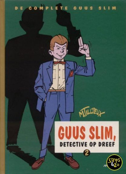 Complete Guus Slim 2 - Guus Slim detective op dreef