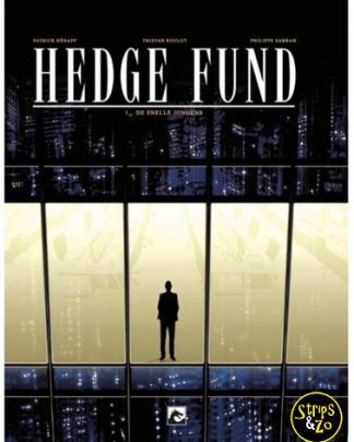 Hedge Fund 1 - De snelle jongens