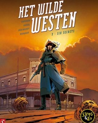 Het Wilde Westen 3 - Six secrets