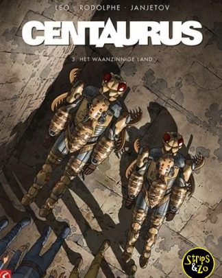 Centaurus 3 - Het waanzinnige land