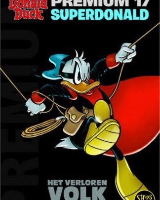 Donald Duck - Premium 17 - SuperDonald - Het verloren volk