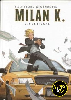 Milan K. 2 - Hurricane