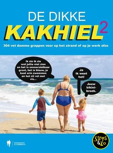 dikke kakhiel 2