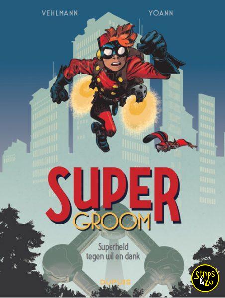 supergroom 1 Superheld tegen wil en dank