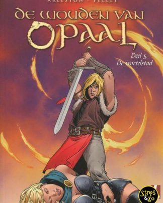 Wouden van Opaal SC 5 - De wortelstad