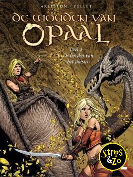 Wouden van Opaal 8 - De horden van het duister