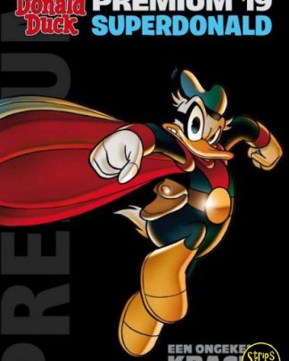 Donald Duck - Premium 19 - SuperDonald- Een ongekende kracht