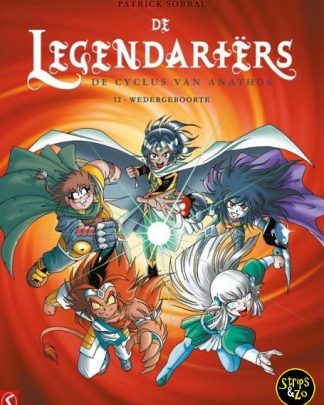 Legendariërs, De 12 - De cyclus van Anathos - Wedergeboorte