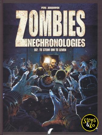 Zombies Nechronologies 2 Te stom om te leven