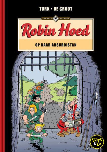 ARCADIA ARCHIEF 54 ROBIN HOED OP NAAR ABSURDISTAN