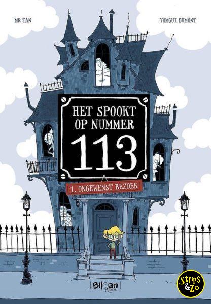 Het spookt in huis nummer 113 1 Ongewenst bezoek