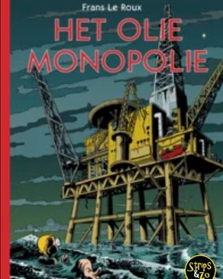 fHet Olie Monopolie Frans Le Roux