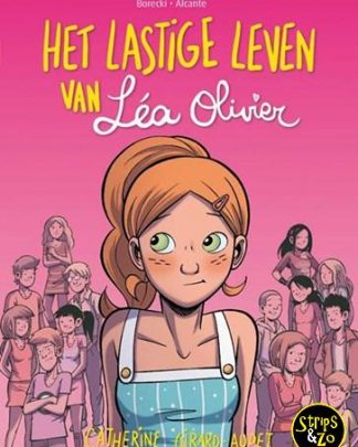 Het lastige leven van Lea Olivier Bundeling