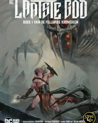 De laatste God 1 Boek 1 van de Fellspyre kronieken