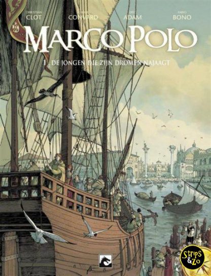 Marco Polo 1 De jongen die zijn dromen najaagt