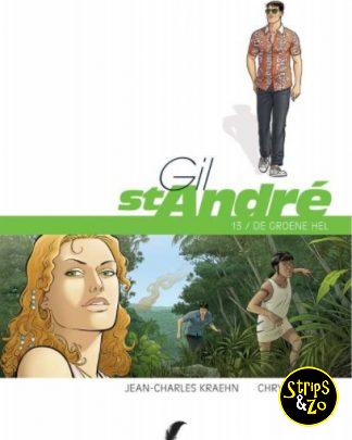 Gil St Andre 13 De groene hel