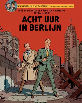 Blake en Mortimer SC 29 Acht uur in Berlijn