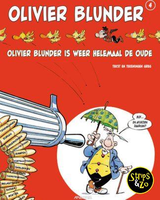 Olivier Blunders nieuwe avonturen 4 Olivier Blunder is weer helemaal de oude