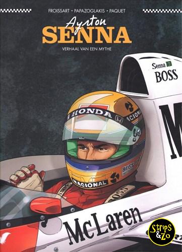Plankgas 7 Ayrton Senna Verhaal van een mythe