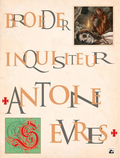 Antoine Sevres Broeder Inquisiteur herziene editie