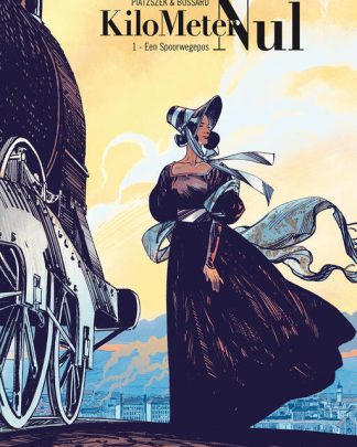 Kilometer Nul 1 Een Spoorwegepos