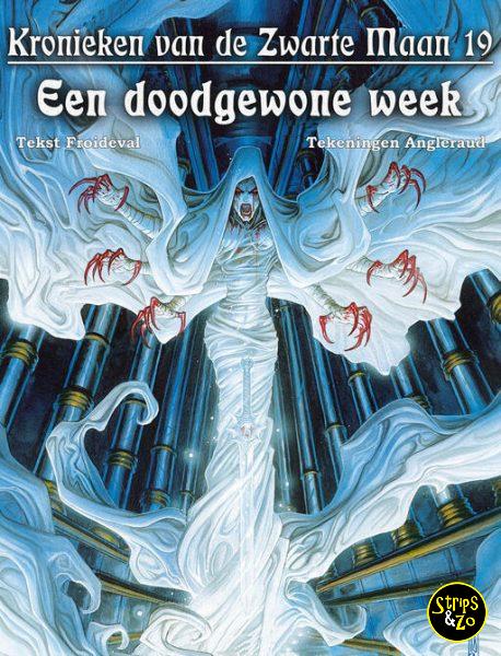 Kronieken van de zwarte maan 19 Een doodgewone week