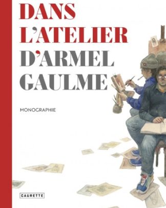 Artbook Dans lAtelier dArmel Gaulme