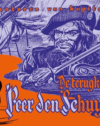 Kapitein Rob 8 De terugkeer van Peer den Schuymer