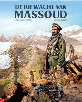 Grillige geschiedenis 1 - De lijfwacht van Massoud