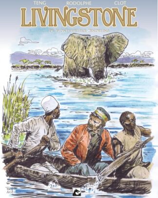 Livingstone - De zendeling avonturier (herziene editie)