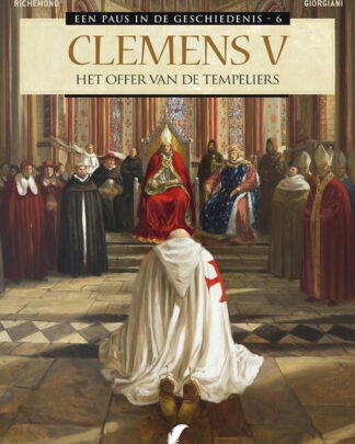 Een Paus in de geschiedenis SC 6 - Clemens V - Het offer van de Tempeliers