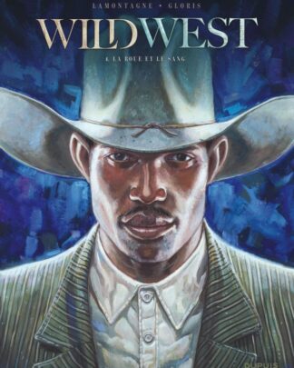 Wild West HC 4 - Modder en bloed